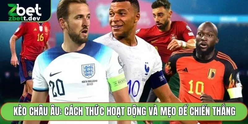 Kèo Châu Âu